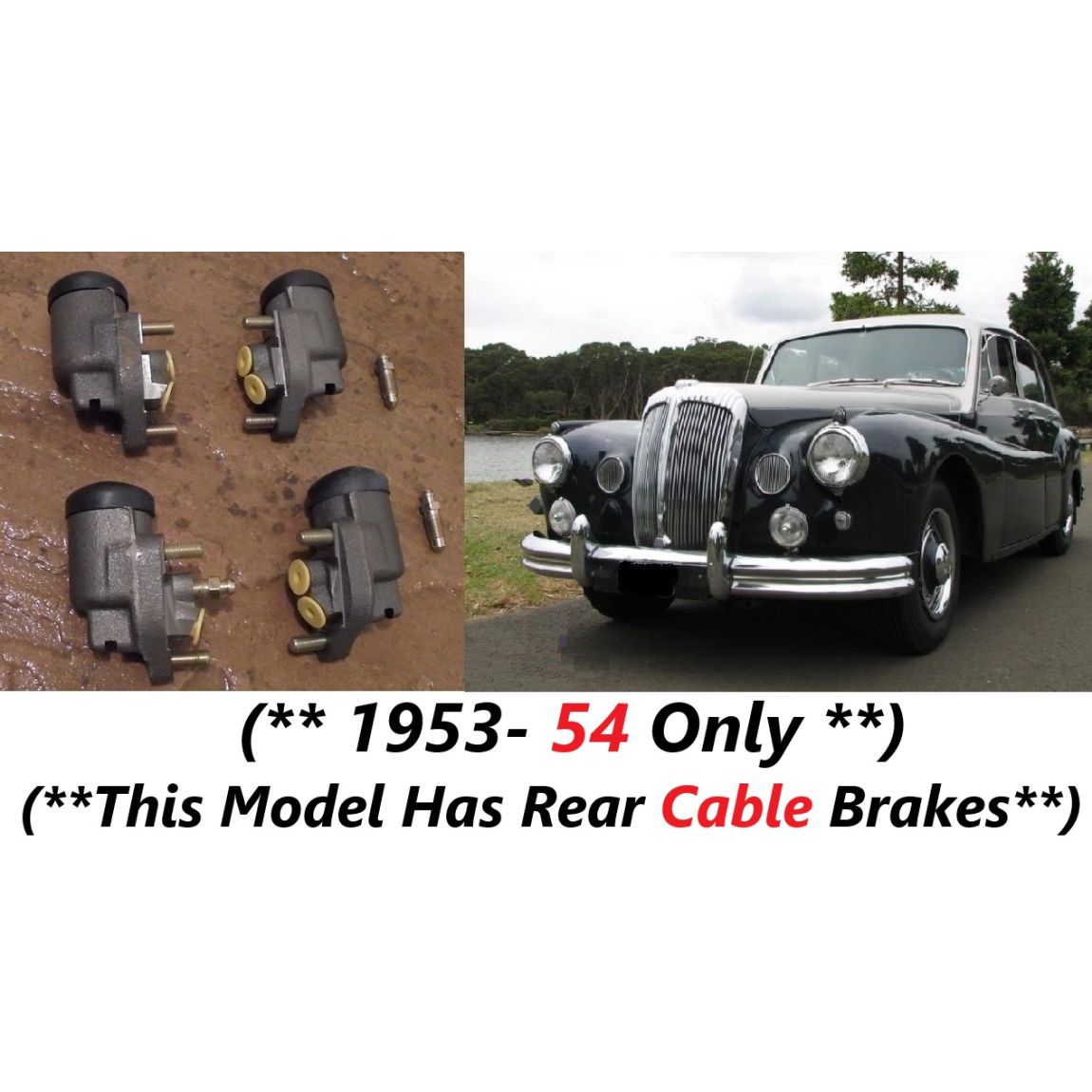 FRONT BRAKE WHEEL CYLINDERS x4 (Daimler DF304 Regency) (** 1953- 54 Only **) 